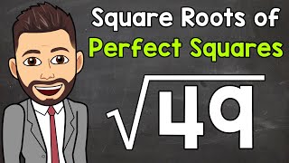 Square Roots of Perfect Squares  Math with Mr J [upl. by Nonnek]