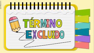 TÉRMINO EXCLUIDO [upl. by Torres]