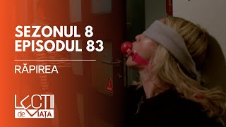 PROMO LECȚII DE VIAȚĂ  Sez 8 Ep 83  Răpirea [upl. by Oicram43]