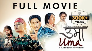 UMA  Nepali Feature Film  Reeccha Sharrma Saugat Malla Mithila Sharma Pramod Agrahari Pravin [upl. by Thayne]