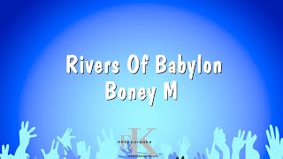 Rivers Of Babylon  Boney M Karaoke Version [upl. by Etterual751]