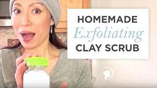 DIY Exfoliating Clay Scrub for Face and Body [upl. by Karyn]