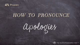 How to Pronounce Apologies Real Life Examples [upl. by Criswell]