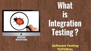 What is Integration Testing Software Testing Tutorial [upl. by Silliw]