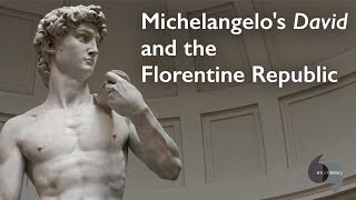 Michelangelos David and the Florentine Republic [upl. by Ha]