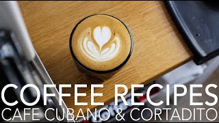 COFFEE RECIPES  Cafe Cubano amp Cortadito [upl. by Dahs]