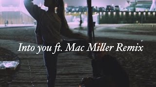 Ariana Grande  Into You feat Mac Miller Lyrics [upl. by Htebazil]