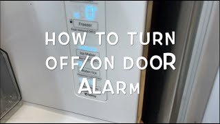 Samsung Fridge How to Turn OFFON Door Alarm [upl. by Juster]