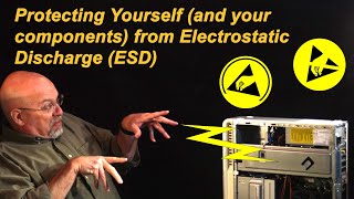 Protecting Yourself and your components from Electrostatic Discharge ESD [upl. by Ainoet545]