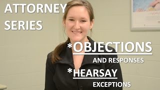 Objections Responses Hearsay Exceptions—Attorneys [upl. by Guillaume]