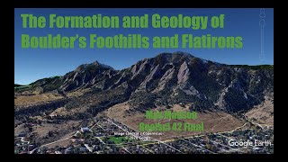 Geologic History of the Boulder Foothills and Flatirons [upl. by Anastasio]