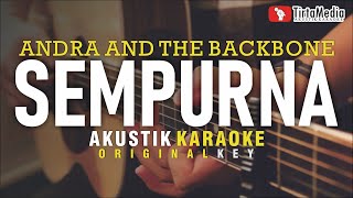 sempurna  andra and the backbone akustik karaoke [upl. by Chavey642]