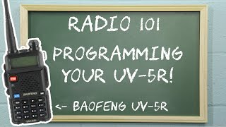 How To Program the Baofeng UV5R From the Keypad  Radio 101 [upl. by Ragg]