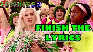 Finish The Lyrics  ZOMBIES 2 [upl. by Ettenauq]