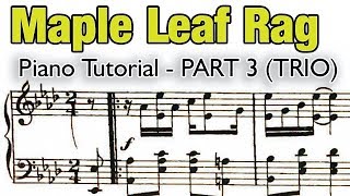 Scott Joplin Maple Leaf Rag • Piano Tutorial Part 3 [upl. by Ecraep318]