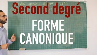 Second degré  Forme canonique [upl. by Zacharias]