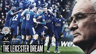 THE LEICESTER DREAM  The Greatest Sporting Story Ever [upl. by Refennej]