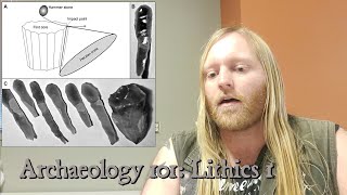 Archaeology 101 Lithic Analysis [upl. by Eliathan]