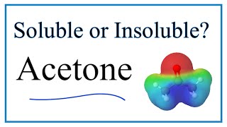 Is Acetone Soluble or Insoluble [upl. by Redlac383]