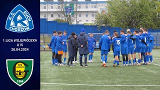 Ruch Chorzów vs GKS Katowice U15 [upl. by Quintessa905]