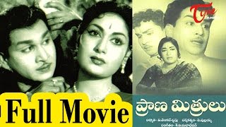 Prana Mithrulu Full Length Movie  Akkineni Nageswara Rao Mahanati Savitri Jaggaiah  TeluguOne [upl. by Nyra]