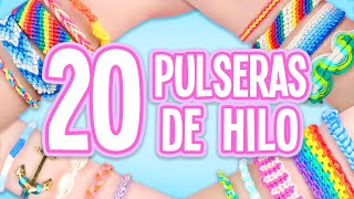 20 IDEAS PARA HACER PULSERAS DE HILO COMPILACIÓN  Tutoriales Belen [upl. by Brannon316]