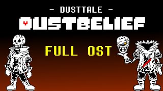 Undertale Dustbelief Papyrus  FULL OST  AlterPrex [upl. by Ravo759]