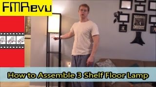 How to Assemble 3 Shelf Floor Lamp  DIY Home Renovation Project [upl. by Hcab]