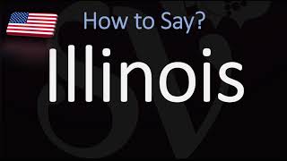 How to Pronounce Illinois  US State Name Pronunciation [upl. by Zebedee]