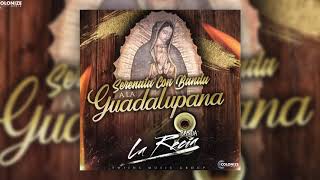 Banda La Recia  La Guadalupana [upl. by Sivahc]