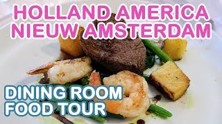 Nieuw Amsterdam Main Dining Room Food Tour Holland America [upl. by Soph29]