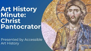 Art History Minute Christ Pantocrator [upl. by Etnaik813]