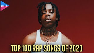 TOP 100 RAP SONGS OF 2020 YOUR CHOICE [upl. by Reynold]