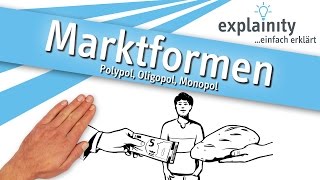 Marktformen einfach erklärt explainity® Erklärvideo [upl. by Trauner]