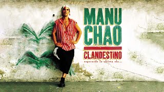 Manu Chao  Clandestino Official Audio [upl. by Alvarez]