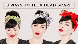 3 WAYS TO TIE A HEAD SCARF  Hair Tutorial [upl. by Miharba]