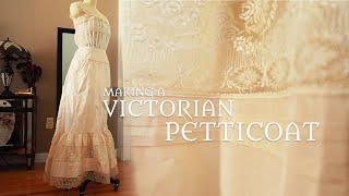 The Mildly Chaotic Making of a Victorian Petticoat [upl. by Anabahs]