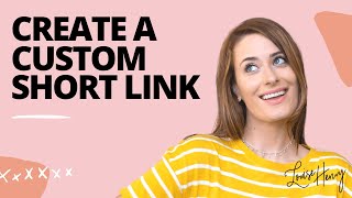 How to Create a Custom Short Link [upl. by Apeed]