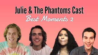 Julie amp The Phantoms Cast  Best Moments Part 2 [upl. by Vetter]