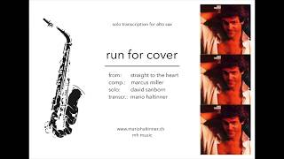 Run For Cover  David Sanborn  Alto Sax Solo Transcription [upl. by Helli113]