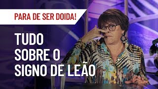 LEÃO TUDO SOBRE O SIGNO  MÁRCIA FERNANDES [upl. by Sig]