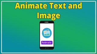 Create animations in Android Studio  Android Text Animation  Android image animation [upl. by Neufer145]