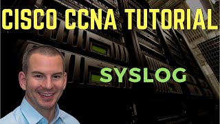 Cisco Syslog Tutorial [upl. by Zoes]