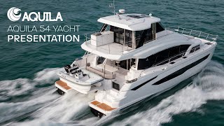 Aquila 54 Yacht Power Catamaran  Larger and Added Versatility [upl. by Noremmac]