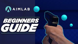 Official Beginners Guide to Aim Lab  How to improve your Aim [upl. by Rider]