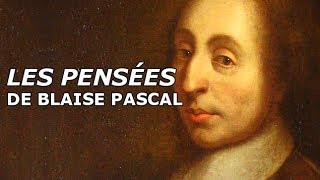 Blaise Pascal  Pensées [upl. by Atwahs]