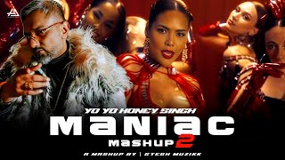 Maniac Mashup 2  Yo Yo Honey Singh  Gtesh Muzikk  Yo Yo Honey Singh New Song remix newmashup [upl. by Sufur505]