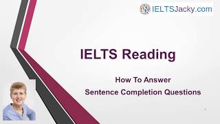 IELTS Reading – How To Answer Sentence Completion Questions [upl. by Rhetta]