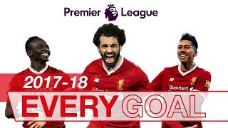 Salah Mane amp Firmino  Every Premier League Goal 201718 [upl. by Theressa]