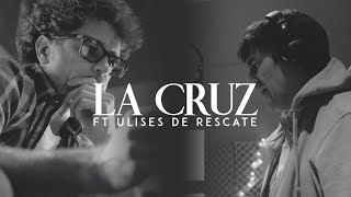 Marcos Vidal  La cruz ft Ulises de Rescate [upl. by Eanel382]